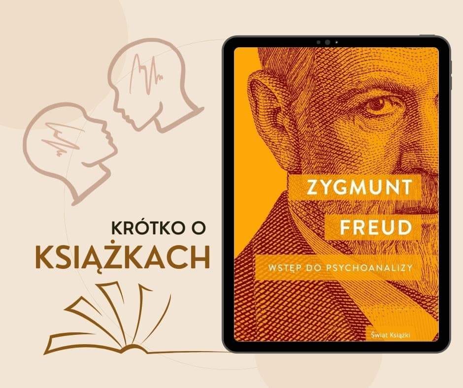 Ilustracja wprowadzenia: Zygmunt Freud, Wstęp do psychoanalizy.